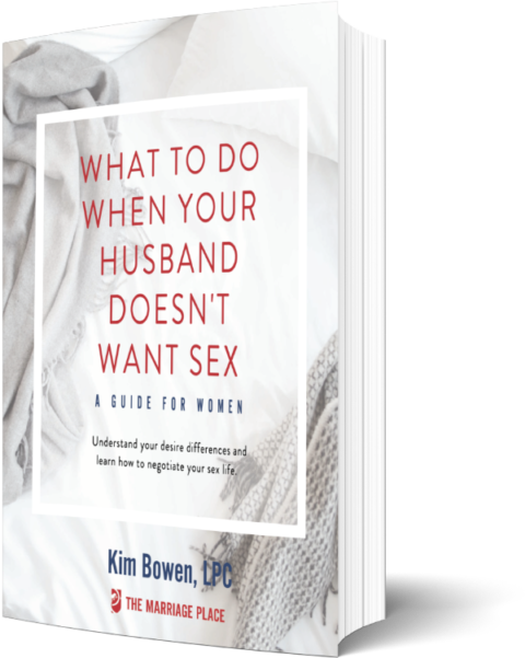 What To Do When Your Husband Doesnt Want Sex Ebook The Marriage Place