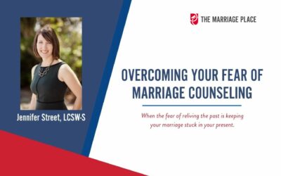 Overcome Your Fear of Marriage Counseling